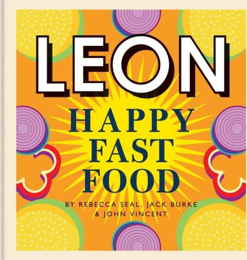 Happy Leons: Leon Happy  Fast Food av Rebecca Seal, John Vincent, Jack Burke