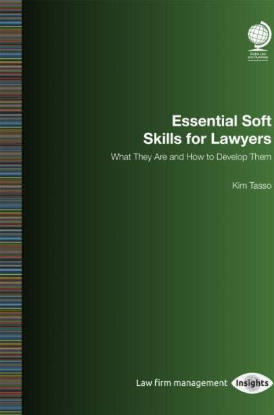 Essential Soft Skills for Lawyers av Kim Tasso