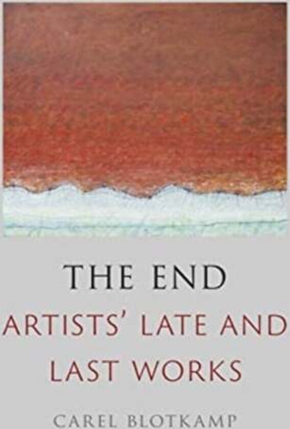 The End av Carel Blotkamp