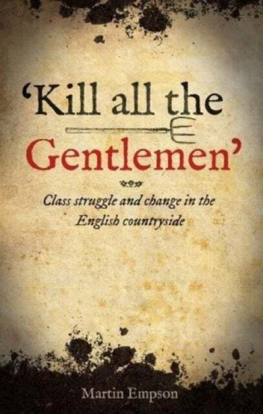 'kill All The Gentlemen' av Martin Empson