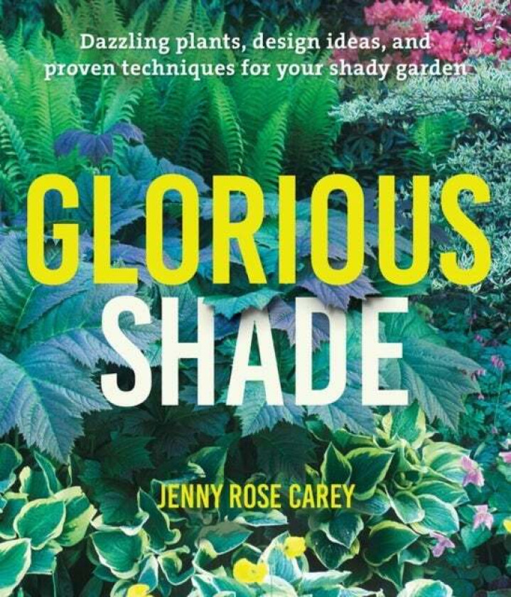 Glorious Shade av Jenny Rose Carey