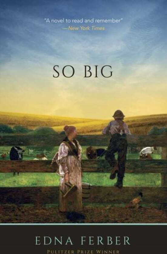 So Big av Edna Ferber