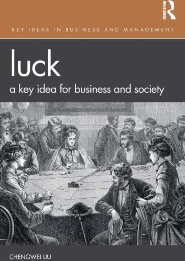 Luck av Chengwei (University of Warwick UK) Liu