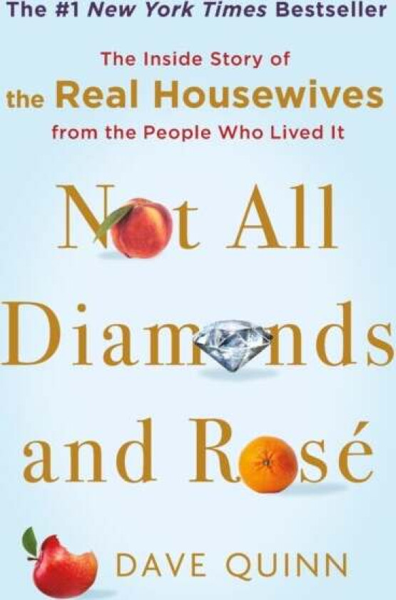 Not All Diamonds and Rose av Dave Quinn