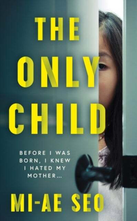 The Only Child av Mi-ae Seo