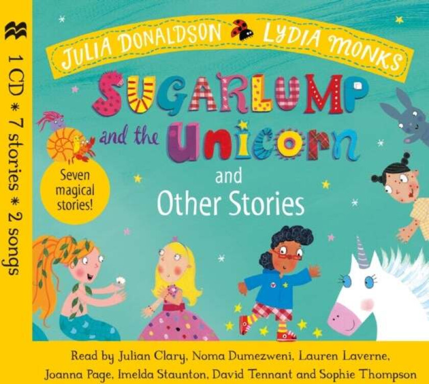 Sugarlump and the Unicorn and Other Stories av Julia Donaldson
