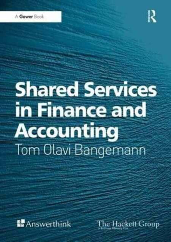 Shared Services in Finance and Accounting av Tom Olavi Bangemann