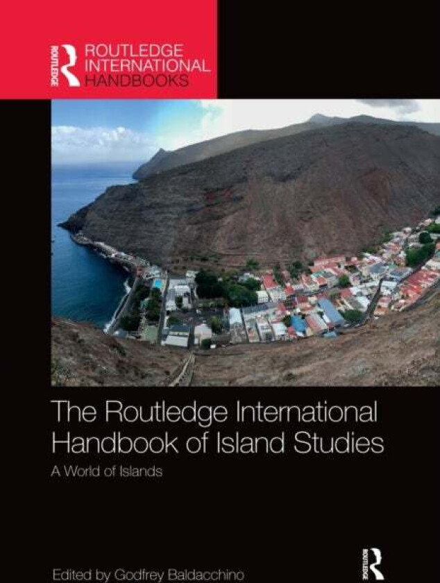 The Routledge International Handbook of Island Studies