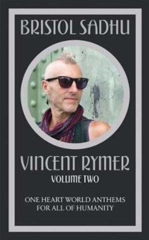 Bristol Sadhu Volume Two av Vincent Rymer