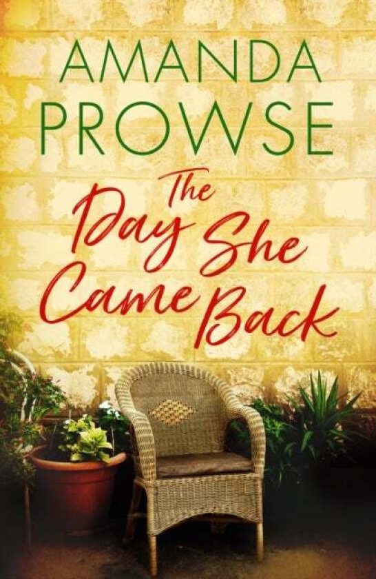 The Day She Came Back av Amanda Prowse