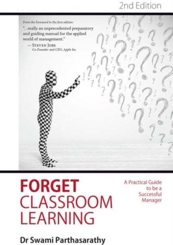 Forget Classroom Learning av Swami Parthasarathy