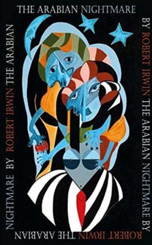 The Arabian Nightmare av Robert Irwin