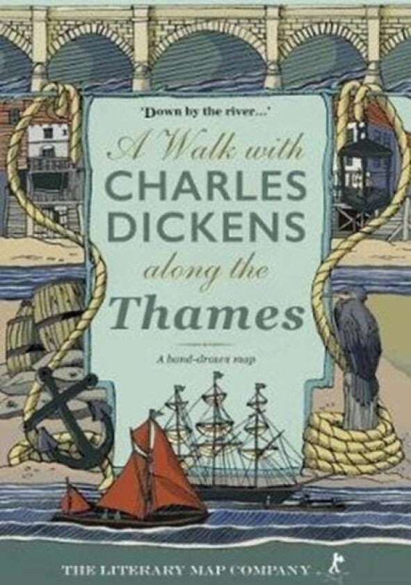 A Walk with Charles Dickens along the Thames av Rosamund Connelly