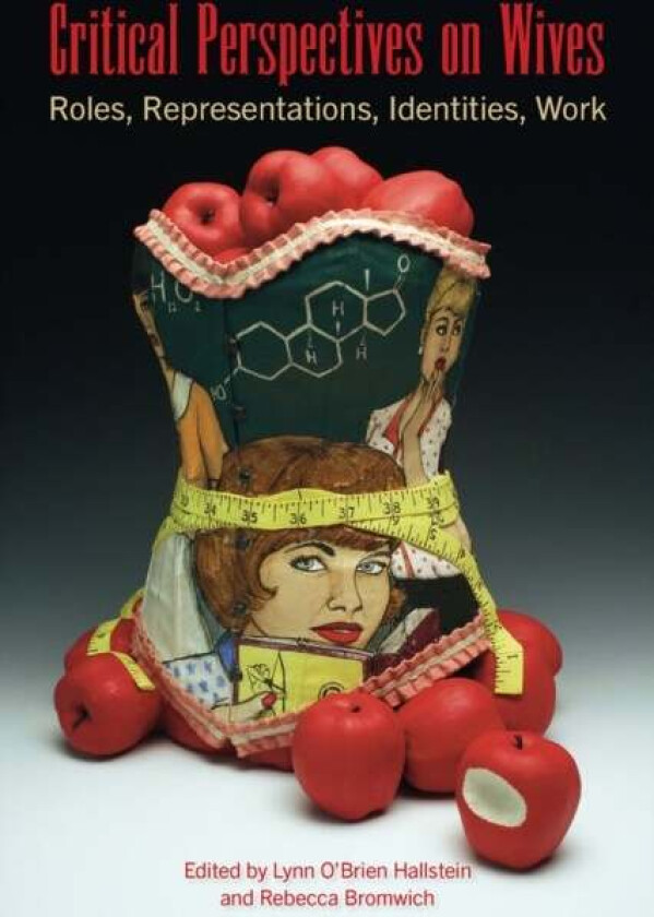 Critical Perspectives on Wives