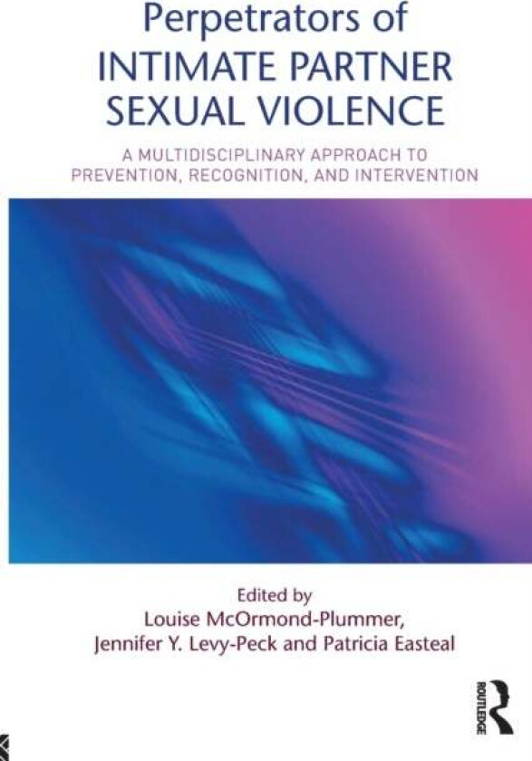 Perpetrators of Intimate Partner Sexual Violence