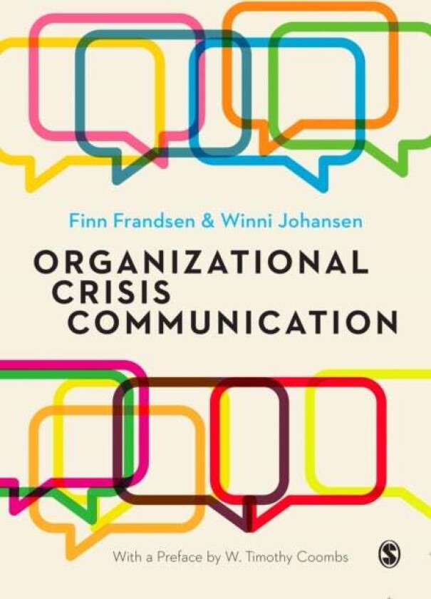 Organizational Crisis Communication av Finn Frandsen, Winni Johansen