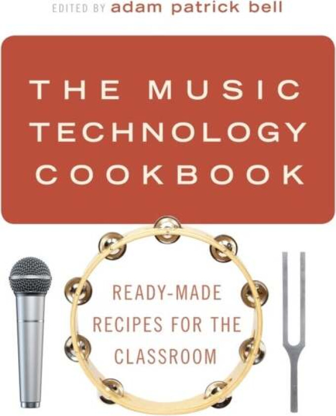 The Music Technology Cookbook