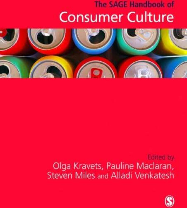 The SAGE Handbook of Consumer Culture