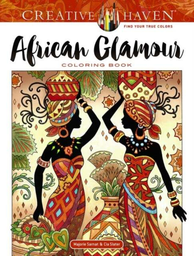 Creative Haven African Glamour Coloring Book av Marjorie Sarnat