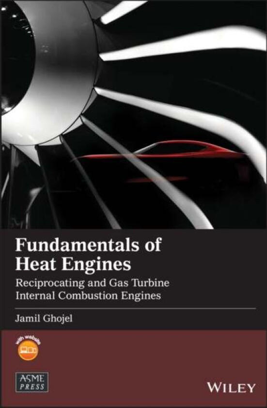 Fundamentals of Heat Engines av Jamil Ghojel