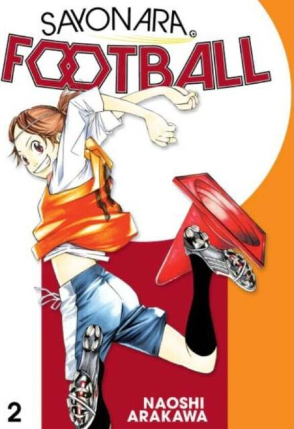 Sayonara, Football 2 av Naoshi Arakawa