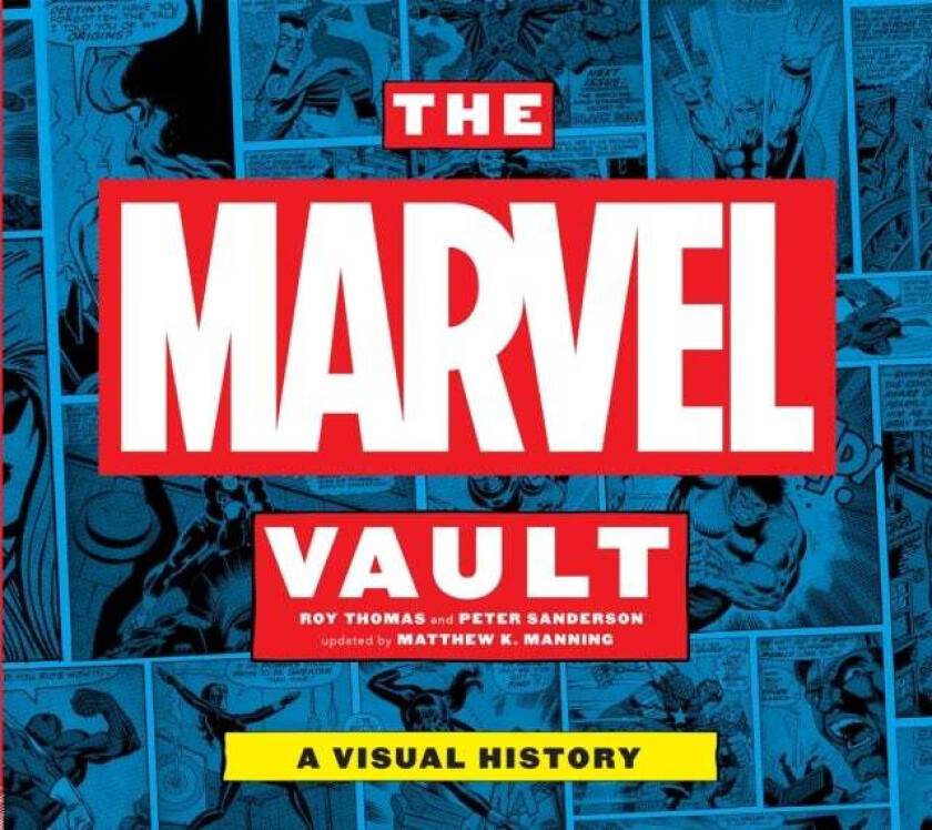 The Marvel Vault av Roy Thomas, Peter Sanderson