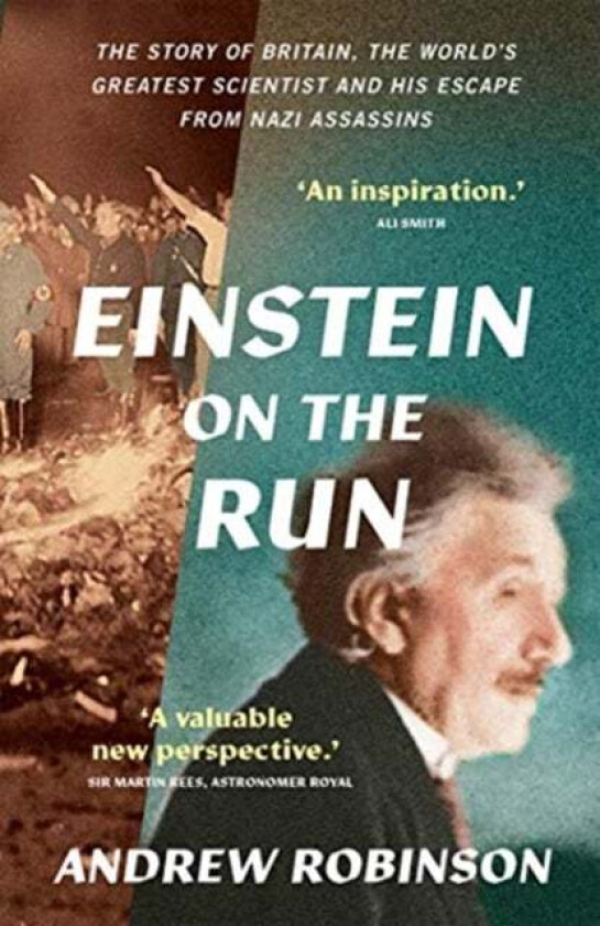 Einstein on the Run av Andrew Robinson