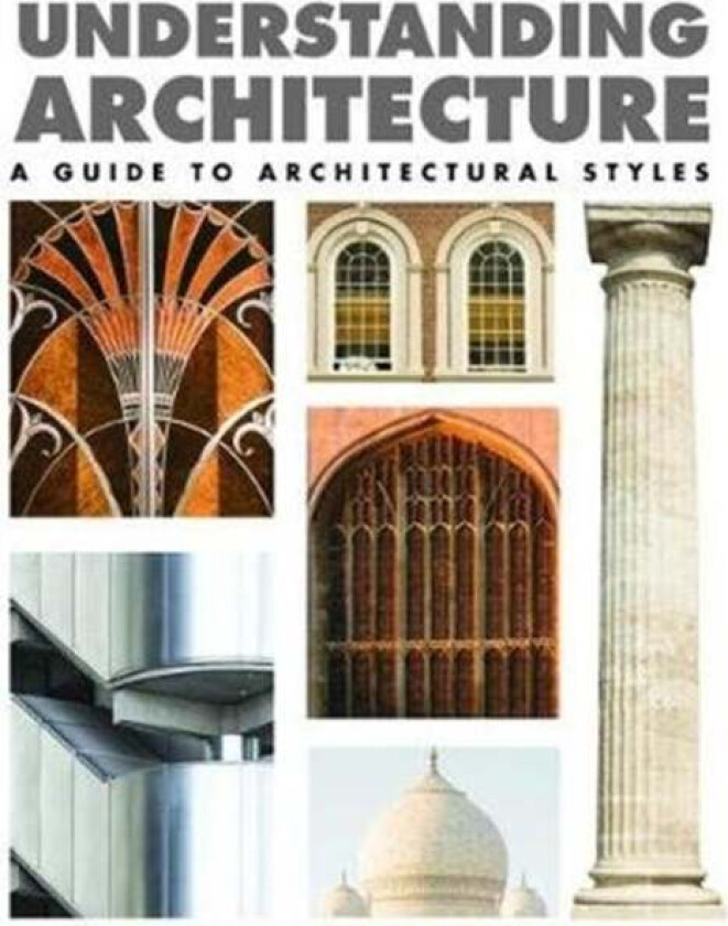 Understanding Architecture av Lindsay Mattinson