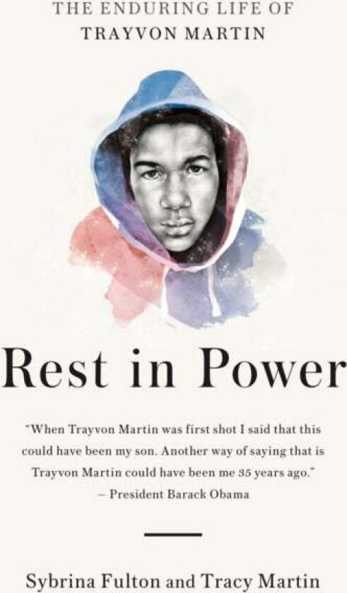 Rest in Power av Sybrina Fulton, Tracy Martin