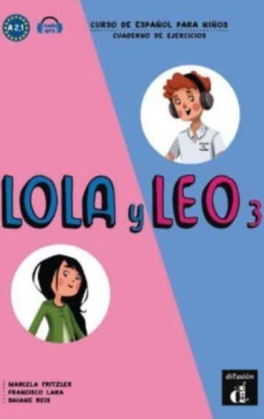 Lola y Leo 3 av Marcela Fritzler, Daiane Reis, Francisco Lara