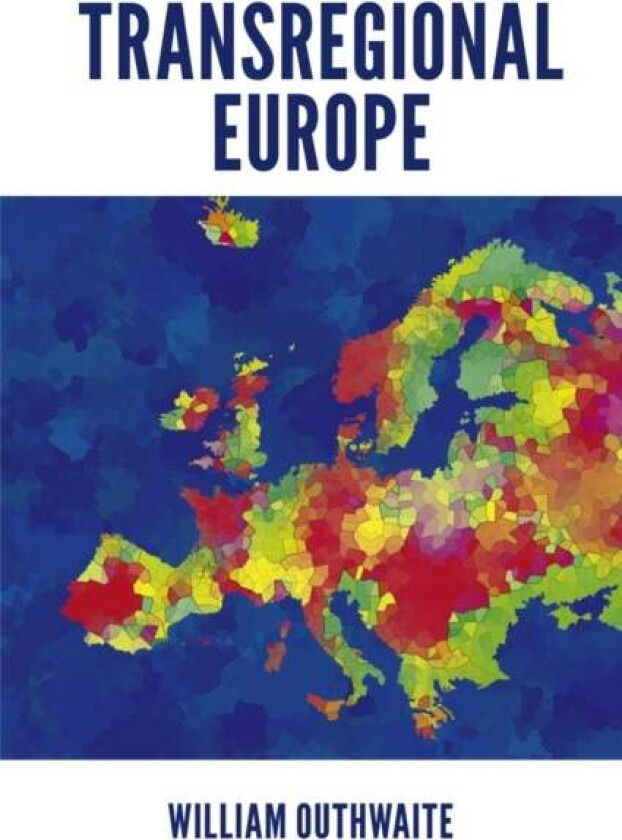 Transregional Europe av William (Newcastle University UK) Outhwaite