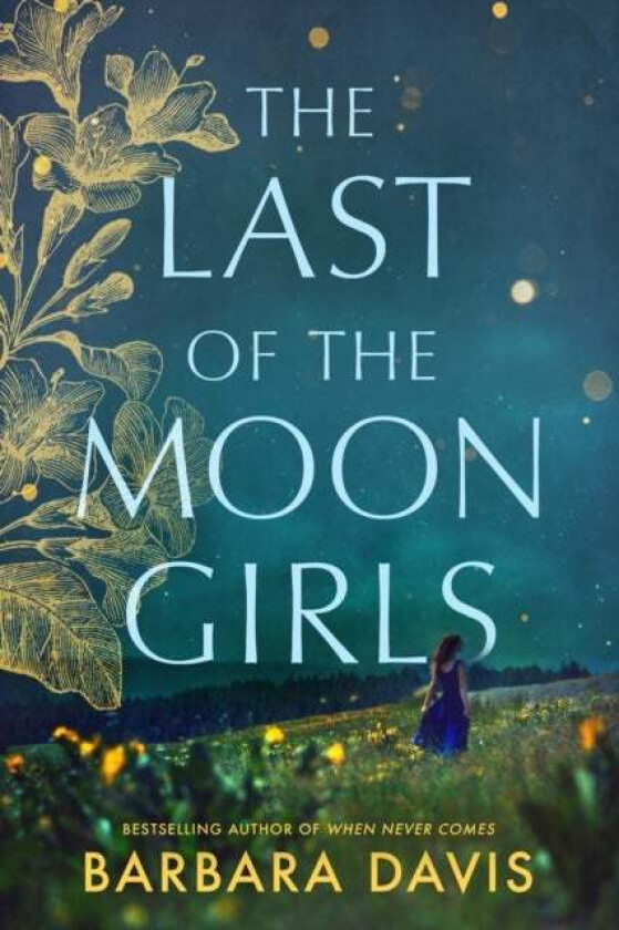 The Last of the Moon Girls av Barbara Davis