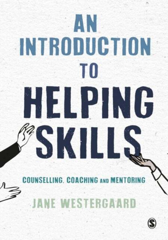 An Introduction to Helping Skills av Jane Westergaard