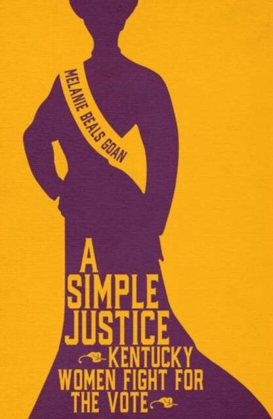 A Simple Justice av Melanie Beals Goan
