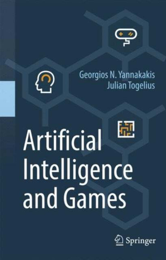 Artificial Intelligence and Games av Georgios N. Yannakakis, Julian Togelius