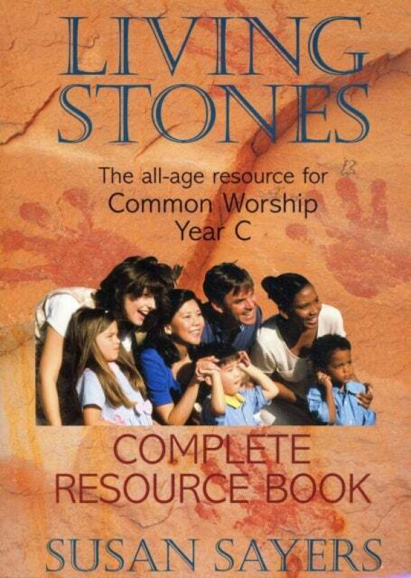 Living Stones - Complete Resource Book Year C av Susan Sayers