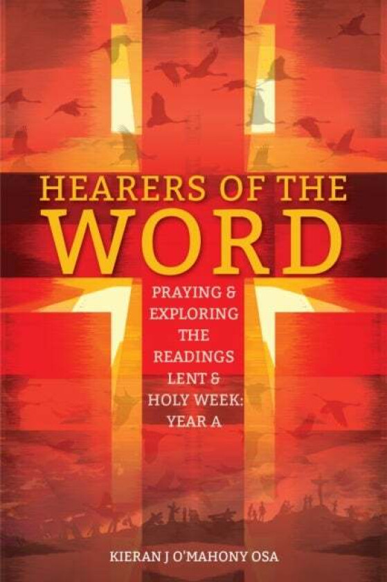 Hearers of the Word av Kieran J (OSA) O'Mahony