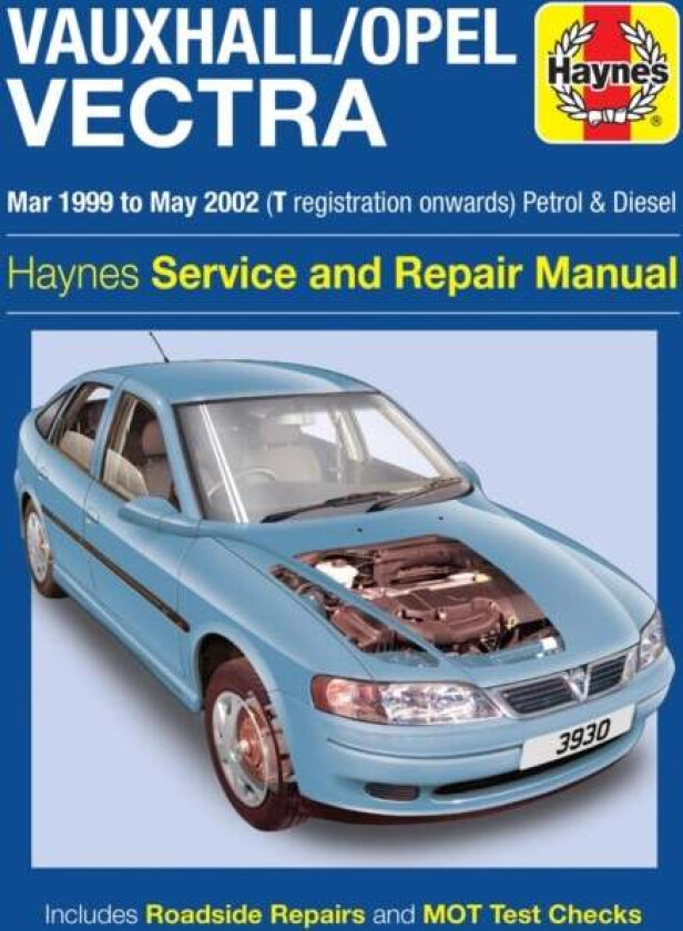 Vauxhall/Opel Vectra Petrol & Diesel (Mar 99 - May 2002