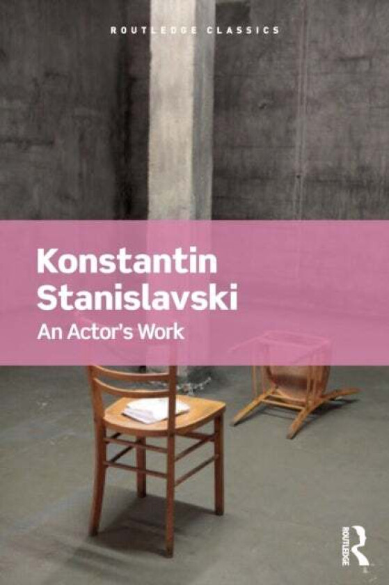 An Actor's Work av Konstantin Stanislavski