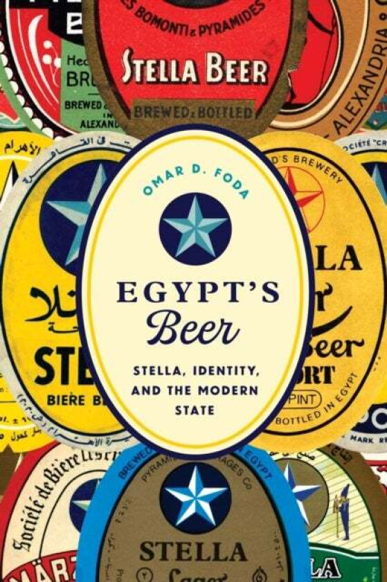 Egypt's Beer av Omar D. Foda