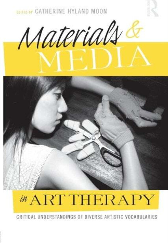 Materials & Media in Art Therapy