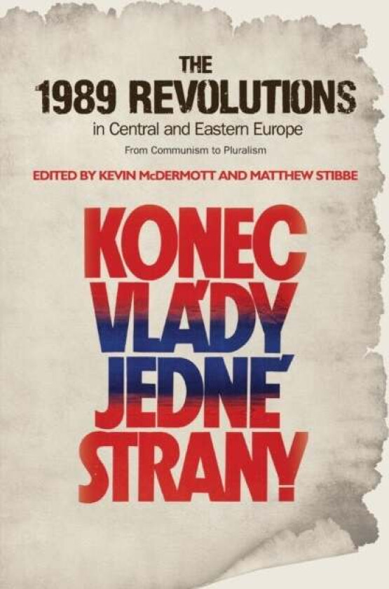 The 1989 Revolutions in Central and Eastern Europe