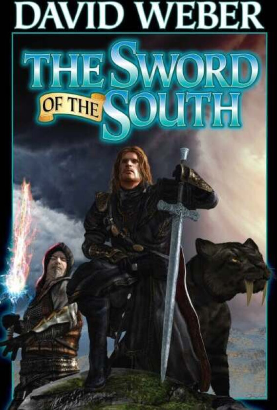 The Sword of the South av DAVID WEBER