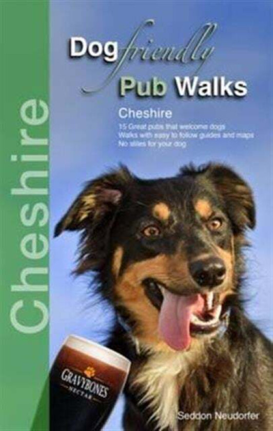 Dog Friendly Pub Walks av Seddon Neudorfer