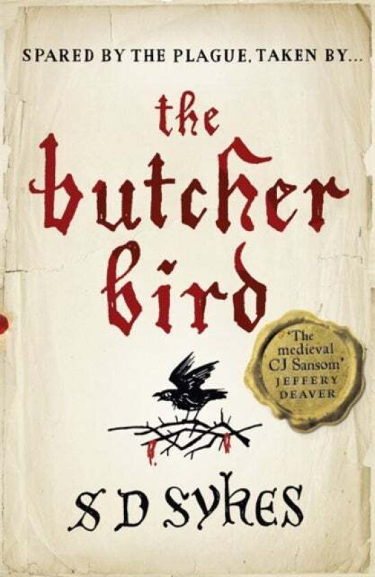 The Butcher Bird av S D Sykes