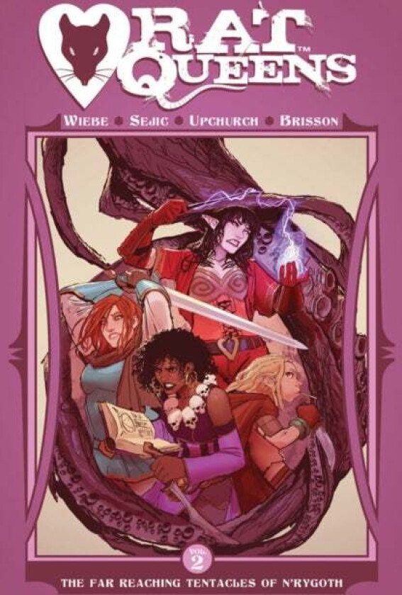 Rat Queens Volume 2: The Far Reaching Tentacles of N&#039;Rygoth av Kurtis J. Wiebe