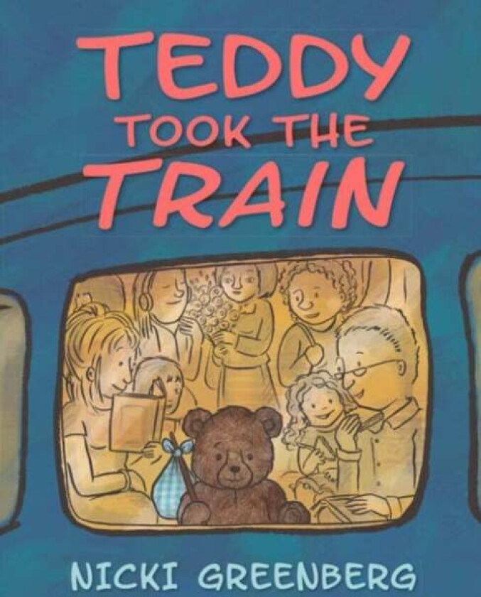 Teddy Took the Train av Nicki Greenberg