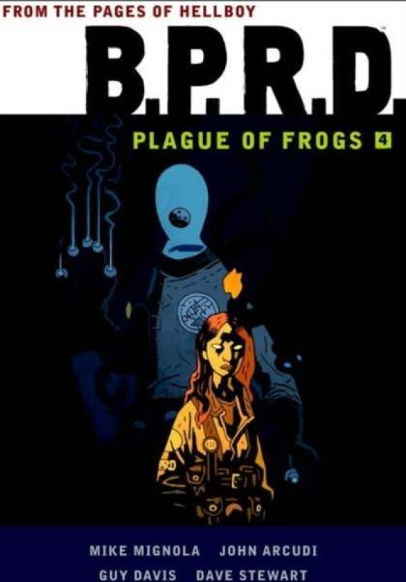 B.p.r.d: Plague Of Frogs Volume 4 av Mike Mignola