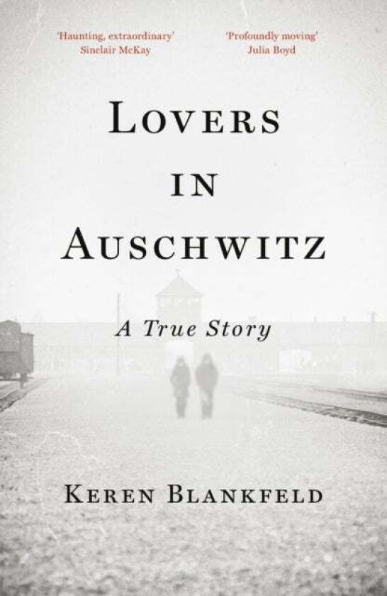 Lovers in Auschwitz av Keren Blankfeld