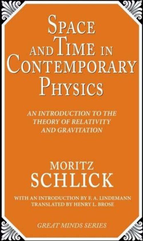 Space and Time in Contemporary Physics av Moritz Schlick